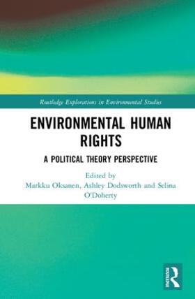 Oksanen / Dodsworth / O'Doherty | Environmental Human Rights | Buch | 978-1-138-73258-2 | sack.de
