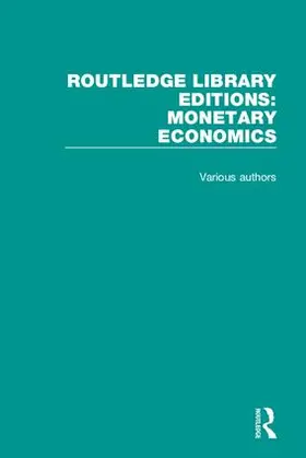 Various | Routledge Library Editions: Monetary Economics | Buch | 978-1-138-73264-3 | www.sack.de