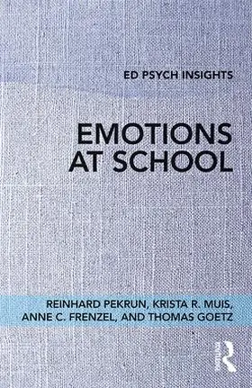 Pekrun / Muis / Frenzel |  Emotions at School | Buch |  Sack Fachmedien