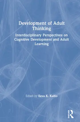 Kallio | Development of Adult Thinking | Buch | 978-1-138-73350-3 | www.sack.de