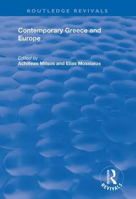 Mitsos / Mossialos |  Contemporary Greece and Europe | Buch |  Sack Fachmedien