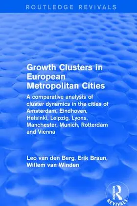 Berg / Braun |  Growth Clusters in European Metropolitan Cities | Buch |  Sack Fachmedien