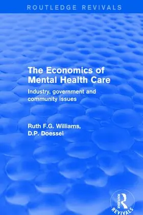 Williams / Doessel |  The Economics of Mental Health Care | Buch |  Sack Fachmedien