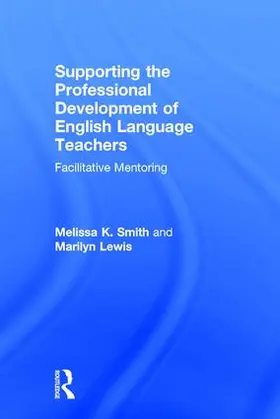 Smith / Lewis |  Supporting the Professional Development of English Language Teachers | Buch |  Sack Fachmedien