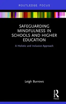 Burrows |  Safeguarding Mindfulness in Schools and Higher Education | Buch |  Sack Fachmedien