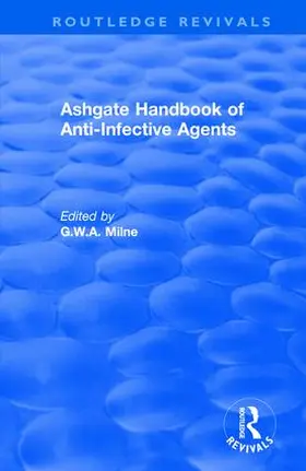 Milne |  Ashgate Handbook of Anti-Infective Agents | Buch |  Sack Fachmedien