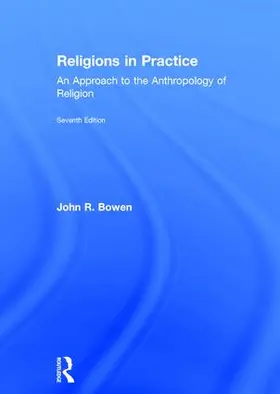 Bowen | Religions in Practice | Buch | 978-1-138-73679-5 | www.sack.de
