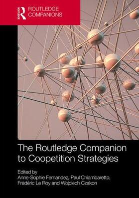 Czakon / Fernandez / Chiambaretto | The Routledge Companion to Coopetition Strategies | Buch | 978-1-138-73689-4 | sack.de