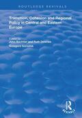 Downes / Bachtler |  Transition, Cohesion and Regional Policy in Central and Eastern Europe | Buch |  Sack Fachmedien