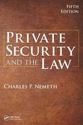 Nemeth |  Private Security and the Law | Buch |  Sack Fachmedien
