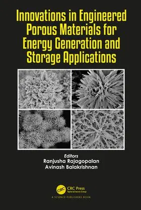 Rajagopalan / Balakrishnan |  Innovations in Engineered Porous Materials for Energy Generation and Storage Applications | Buch |  Sack Fachmedien