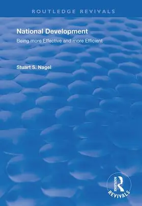 Nagel |  National Development: Being More Effective and More Efficient | Buch |  Sack Fachmedien