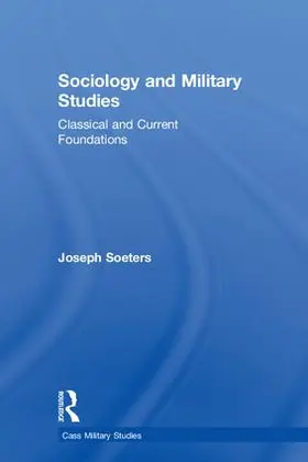 Soeters |  Sociology and Military Studies | Buch |  Sack Fachmedien