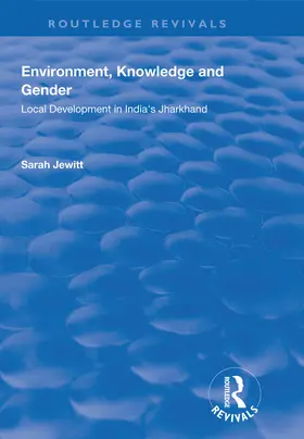 Jewitt |  Environment, Knowledge and Gender | Buch |  Sack Fachmedien