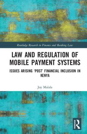 Malala | Law and Regulation of Mobile Payment Systems | Buch | 978-1-138-73998-7 | sack.de