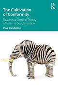 Dandelion |  The Cultivation of Conformity | Buch |  Sack Fachmedien