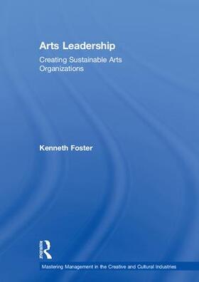 Foster | Arts Leadership | Buch | 978-1-138-74021-1 | sack.de