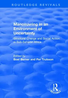 Berner / Trulsson |  Manoeuvring in an Environment of Uncertainty | Buch |  Sack Fachmedien