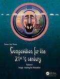 Thesen |  Composition for the 21st ½ century, Vol 1 | Buch |  Sack Fachmedien