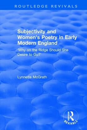 McGrath | Subjectivity and Women's Poetry in Early Modern England | Buch | 978-1-138-74115-7 | sack.de