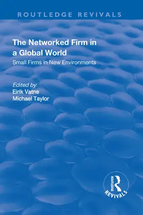 Vatne / Taylor | The Networked Firm in a Global World | Buch | 978-1-138-74124-9 | sack.de