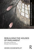 Schoenefeldt |  Rebuilding the Houses of Parliament | Buch |  Sack Fachmedien