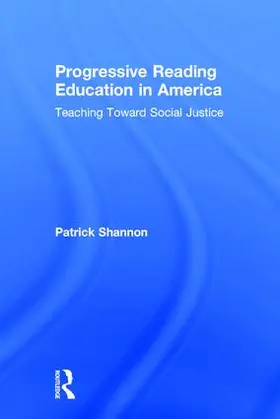 Shannon | Progressive Reading Education in America | Buch | 978-1-138-74233-8 | www.sack.de
