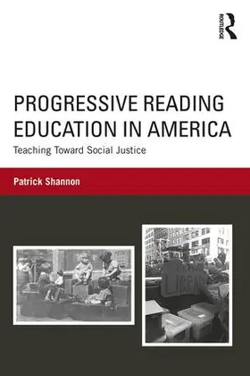 Shannon |  Progressive Reading Education in America | Buch |  Sack Fachmedien
