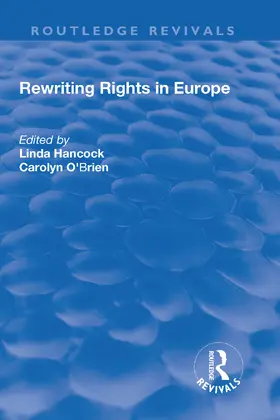 Hancock / O'Brien | Rewriting Rights in Europe | Buch | 978-1-138-74268-0 | www.sack.de