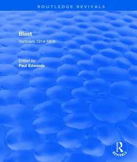 Beckett / Edwards |  Blast: Vorticism, 1914-1918 | Buch |  Sack Fachmedien