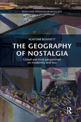 Bonnett |  The Geography of Nostalgia | Buch |  Sack Fachmedien