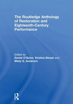 O'Quinn / Straub / Anderson |  The Routledge Anthology of Restoration and Eighteenth-Century Performance | Buch |  Sack Fachmedien