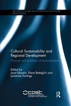 Dessein / Battaglini / Horlings | Cultural Sustainability and Regional Development | Buch | 978-1-138-74353-3 | sack.de
