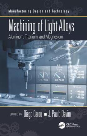Carou / Davim |  Machining of Light Alloys | Buch |  Sack Fachmedien