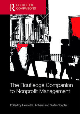 Anheier / Toepler | The Routledge Companion to Nonprofit Management | Buch | 978-1-138-74446-2 | sack.de