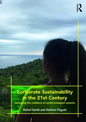 Sardá / Pogutz |  Corporate Sustainability in the 21st Century | Buch |  Sack Fachmedien