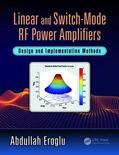 Eroglu |  Linear and Switch-Mode RF Power Amplifiers | Buch |  Sack Fachmedien