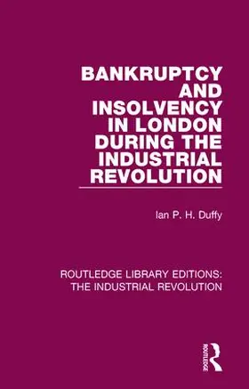 Duffy |  Bankruptcy and Insolvency in London During the Industrial Revolution | Buch |  Sack Fachmedien