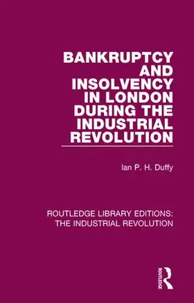 Duffy |  Bankruptcy and Insolvency in London During the Industrial Revolution | Buch |  Sack Fachmedien