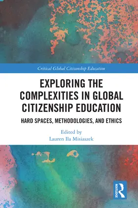 Misiaszek |  Exploring the Complexities in Global Citizenship Education | Buch |  Sack Fachmedien