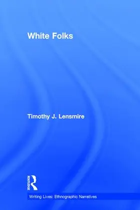Lensmire |  White Folks | Buch |  Sack Fachmedien