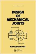 Blake |  Design of Mechanical Joints | Buch |  Sack Fachmedien