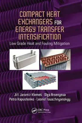 Klemes / Arsenyeva / Kapustenko |  Compact Heat Exchangers for Energy Transfer Intensification | Buch |  Sack Fachmedien