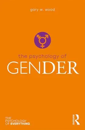 Wood |  The Psychology of Gender | Buch |  Sack Fachmedien