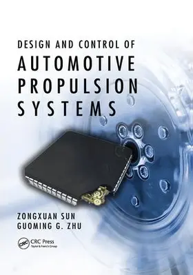 Sun / Zhu |  Design and Control of Automotive Propulsion Systems | Buch |  Sack Fachmedien