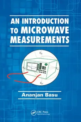 Basu | An Introduction to Microwave Measurements | Buch | 978-1-138-74961-0 | sack.de