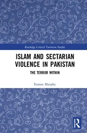 Murphy |  Islam and Sectarian Violence in Pakistan | Buch |  Sack Fachmedien