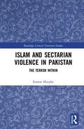 Murphy |  Islam and Sectarian Violence in Pakistan | Buch |  Sack Fachmedien