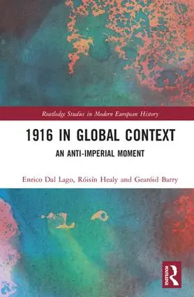 Healy / Barry / Dal Lago |  1916 in Global Context | Buch |  Sack Fachmedien