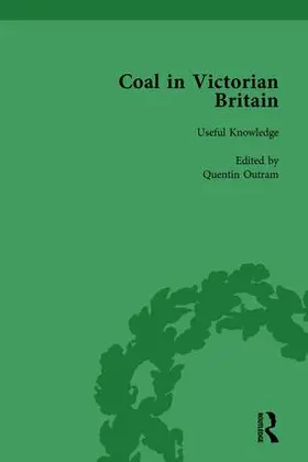 Benson / Outram |  Coal in Victorian Britain, Part I, Volume 1 | Buch |  Sack Fachmedien